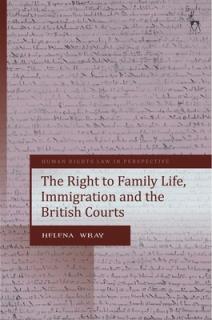 Article 8 ECHR, Family Reunification and the UK's Supreme Court: Family Matters?