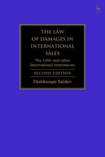 The Law of Damages in International Sales: The CISG and Other International Instruments