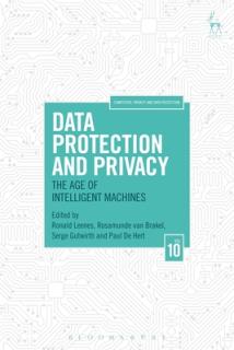 Data Protection and Privacy: The Age of Intelligent Machines