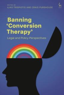 Banning 'Conversion Therapy': Legal and Policy Perspectives