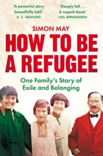 How to Be a Refugee: One Family's Story of Exile and Belonging