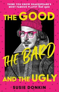 The Good, the Bard and the Ugly