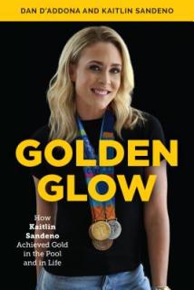 Golden Glow: How Kaitlin Sandeno Achieved Gold in the Pool and in Life