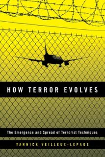 How Terror Evolves: The Emergence and Spread of Terrorist Techniques