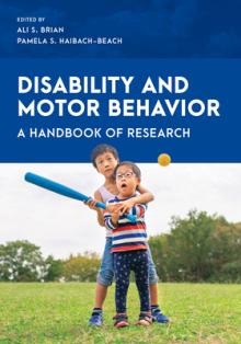 Disability and Motor Behavior: A Handbook of Research