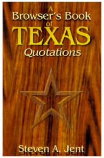 Browser's Book of Texas Quotations