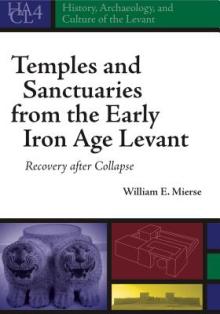 Temples and Sanctuaries from the Early Iron Age Levant: Recovery After Collapse