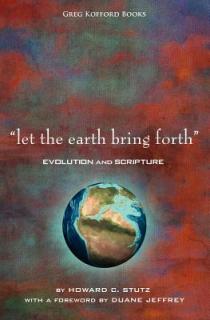 Let the Earth Bring Forth": Evolution and Scripture"