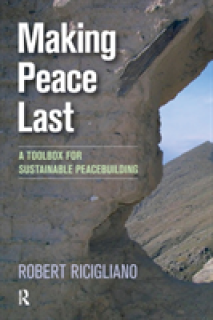 Making Peace Last: A Toolbox for Sustainable Peacebuilding