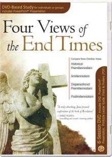 Four Views of the End Times