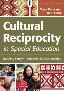 Cultural Reciprocity in Special Education: Building Family-Professional Relationships