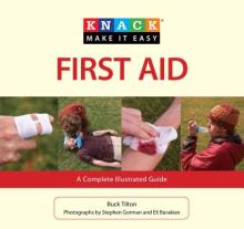 Knack First Aid: A Complete Illustrated Guide