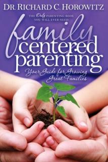 Family Centered Parenting: Your Guide for Growing Great Families