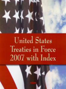 United States Treaties in Force 2007 with Index