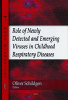 Role of Newly Detected & Emerging Viruses in Childhood Respiratory Diseases