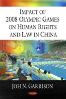 Impact of 2008 Olympic Games on Human Rights & Law in China