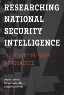 Researching National Security Intelligence: Multidisciplinary Approaches
