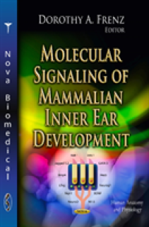 Molecular Signaling of Mammalian Inner Ear Development