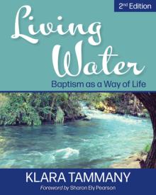 Living Water: Baptism as a Way of Life
