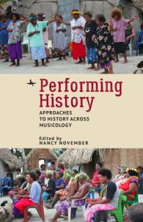 Performing History: Approaches to History Across Musicology