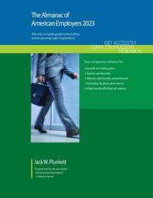 The Almanac of American Employers 2023: Market Research, Statistics and Trends Pertaining to the Leading Corporate Employers in America