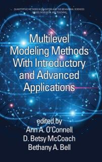 Multilevel Modeling Methods with Introductory and Advanced Applications