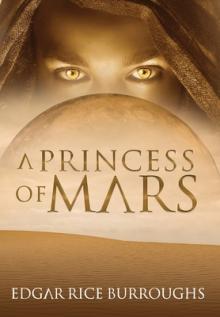 A Princess of Mars (Annotated)