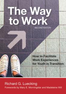 The Way to Work: How to Facilitate Work Experiences for Youth in Transition