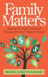 Family Matters: Making the Right Financial Decision for Your Filipino Family