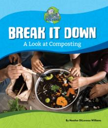 Break It Down: A Look at Composting