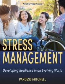 Stress Management: Developing Resilience in an Evolving World