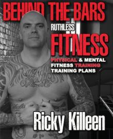 Behind the bars ruthless fitness
