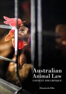 Australian Animal Law: Context and Critique