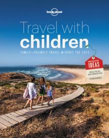 Travel with Children 6: The Essential Guide for Travelling Families