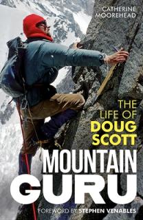 Mountain Guru: The Life of Doug Scott