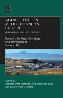 Agriculture in Mediterranean Europe: Between Old and New Paradigms