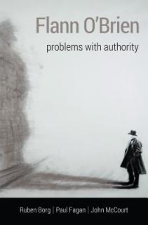 Flann O'Brien: Problems with Authority