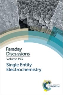 Single Entity Electrochemistry: Faraday Discussion 193