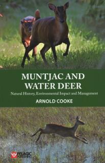 Muntjac and Water Deer: Natural History, Environmental Impact and Management
