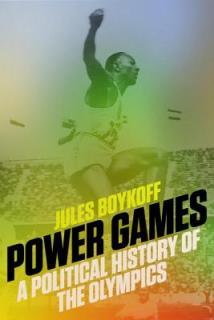 Power Games: A Political History of the Olympics