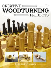 Creative Woodturning Projects
