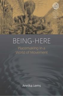 Being-Here: Placemaking in a World of Movement