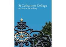 St Catharine's College: 550 Years in the Making