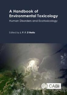 A Handbook of Environmental Toxicology: Human Disorders and Ecotoxicology