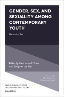 Gender, Sex, and Sexuality Among Contemporary Youth: Generation Sex