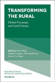 Transforming the Rural: Global Processes and Local Futures
