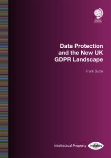Data Protection and the New UK GDPR Landscape