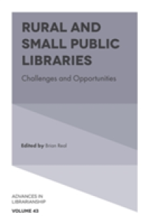 Rural and Small Public Libraries: Challenges and Opportunities