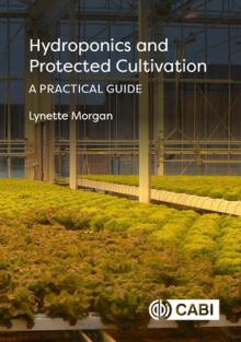 Hydroponics and Protected Cultivation: A Practical Guide