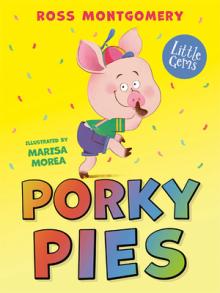 Porky Pies: A Hilarious Fairytale Twist from Bestselling Author Ross Montgomery
